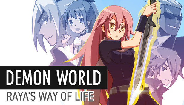 Demon World: Raya's Way of Life
