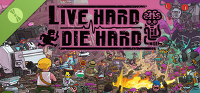 Live Hard, Die Hard / リブハード、ダイハード Demo