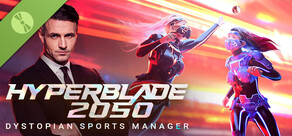 HyperBlade 2050 - Dystopian Sports Manager Demo