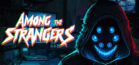 Among the Strangers
