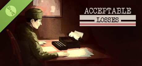 Acceptable Losses Demo