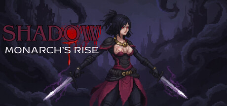 Shadow Monarchs Rise
