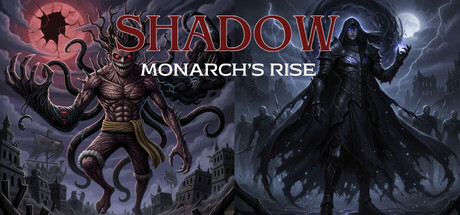 Shadow Monarchs Rise