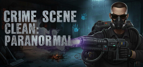 Crime Scene Clean: Paranormal — Steam header