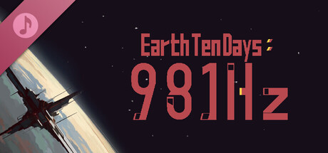 Earth Ten Days : 981Hz Soundtrack