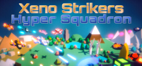 Xeno Strikers Hyper Squadron