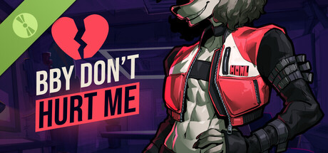 BBY DON'T HURT ME Demo