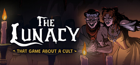 The Lunacy: That Game About a Cult