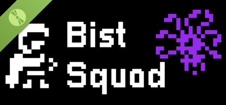 Bist Squad Demo