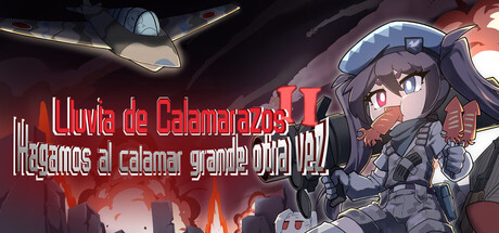 Lluvia de Calamarazos II：Hagamos al calamar grande otra vez