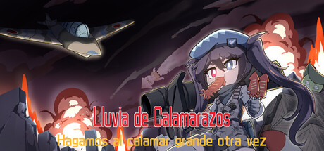 Lluvia de Calamarazos II：Hagamos al calamar grande otra vez