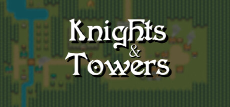 Knights & Towers — Steam header