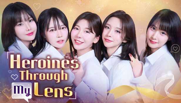 Heroines Through My Lens