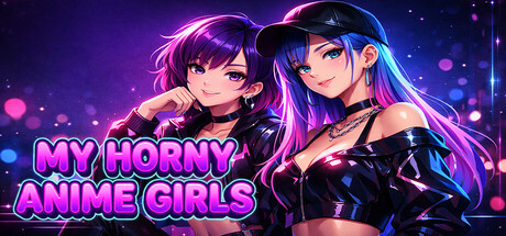 My Horny Anime Girls — Steam header