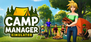 Camp Manager Simulator