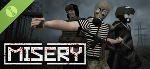 MISERY Demo