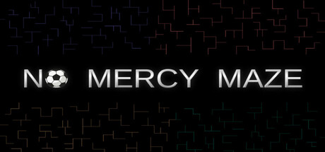 No Mercy Maze