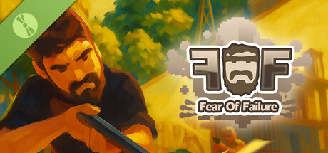 FOF (Fear Of Failure) Demo