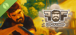 FOF (Fear Of Failure) Demo