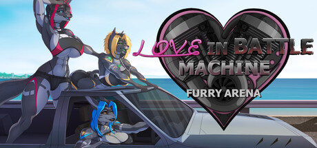 LOVE IN BATTLE MACHINE: Furry arena