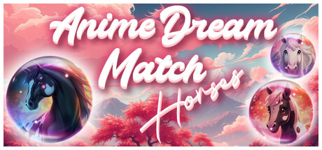 Anime Dream Match: Horses — Steam header