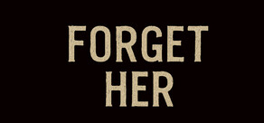 Forget Her