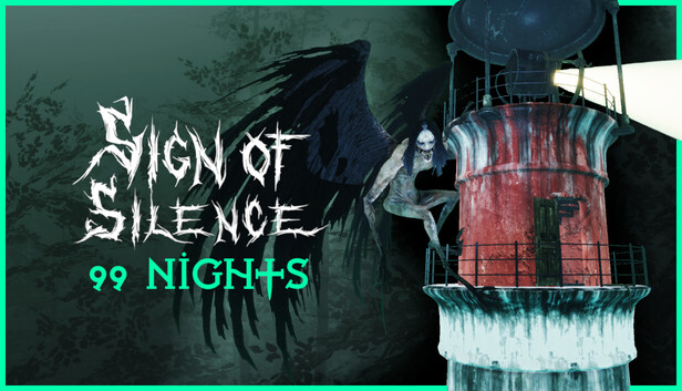 Sign of Silence: 99 Nights