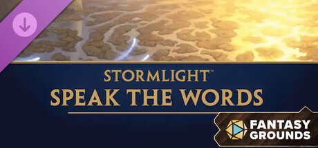Fantasy Grounds - Stormlight: Speak the Words