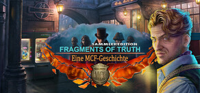Fragments of Truth: Eine MCF-Geschichte Sammleredition 