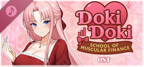 Doki Doki: School of Muscular Finance - OST