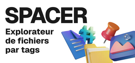 Spacer — Explorateur de fichiers par tags