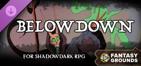 Fantasy Grounds - Belowdown for Shadowdark RPG