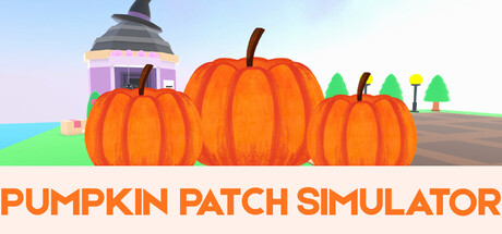 Pumpkin Patch Simulator — Steam header