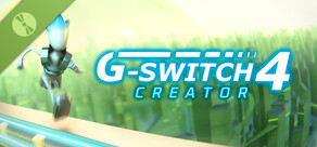 G-Switch 4: Creator Demo