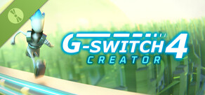 G-Switch 4: Creator Demo