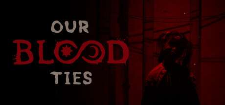 Our Blood Ties