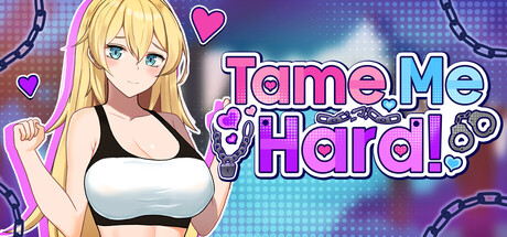 Tame Me Hard! — Steam header