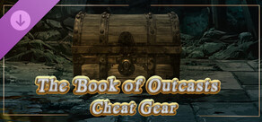 The Book of Outcasts - Cheat gear