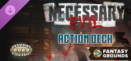 Fantasy Grounds - Savage Worlds - Necessary Evil Action Deck