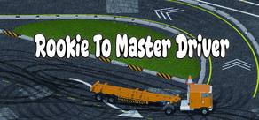 Rookie to Master Driver