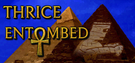 Thrice Entombed