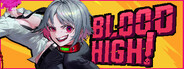 Blood High!
