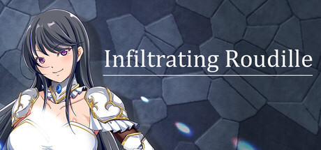 Infiltrating Roudille