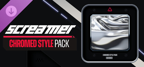 Screamer - Chromed Style Pack