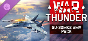 War Thunder - Su-30MK2 AMV Pack