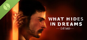 What Hides in Dreams Demo