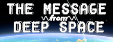 The Message from Deep Space