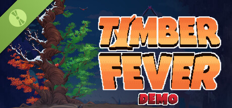 Timber Fever Demo