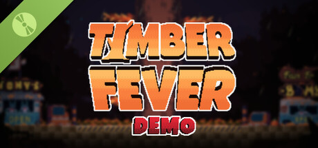 Timber Fever Demo