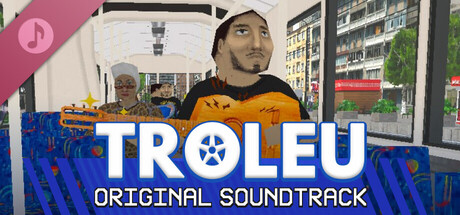 TROLEU Soundtrack